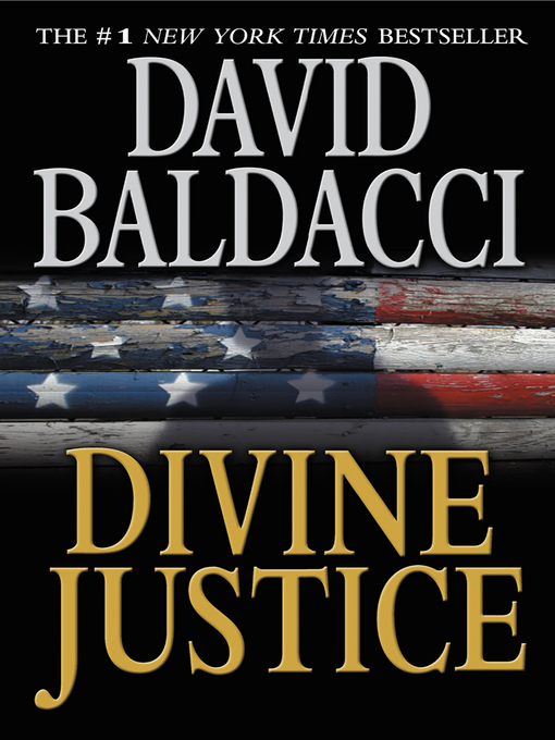 Title details for Divine Justice by David Baldacci - Available